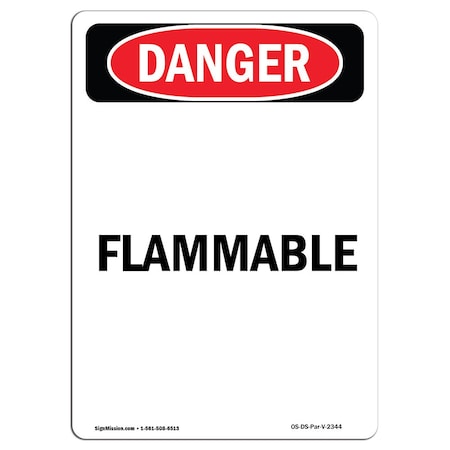 Signmission Safety Sign, OSHA Danger, 18" Height, Aluminum, Flammable, Portrait OS-DS-A-1218-V-2344